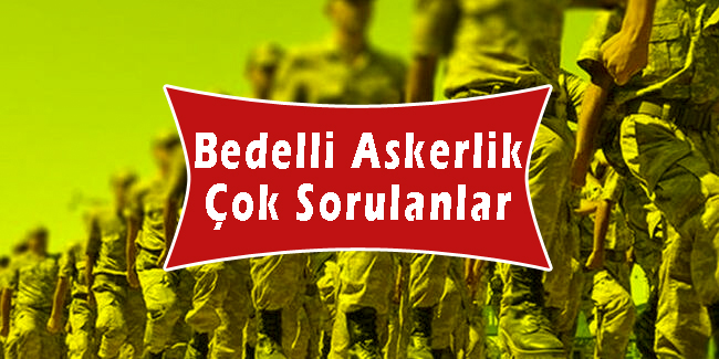 Bedelli Askerlik Soruları